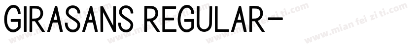 GiraSans Regular字体转换